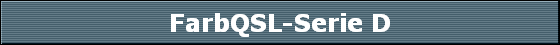 FarbQSL-Serie D