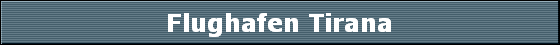Flughafen Tirana